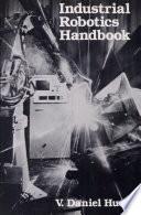 Industrial Robotics Handbook