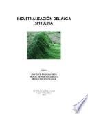 Industrialización del alga Spirulina