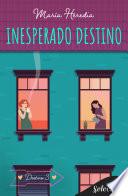 Inesperado Destino (Trilogía Destino 3)