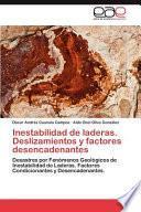 Inestabilidad de Laderas. Deslizamientos Y Factores Desencadenantes
