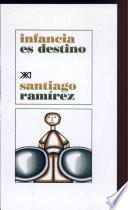 Infancia es destino