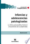 Infancias y adolescencias patologizadas