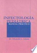 Infectologia Pediatrica/ Pediatrics Infectology