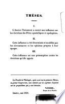 Influence de l'Ancien Testament sur les opinions dogmatiques des Pères pendant les trois premiers siècles de l'ère chrétienne