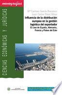 Influencia de la distribución europea en la gestión logística del exportador