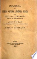 Influencia de la religión católica, apostólica romana el la España contemporánea