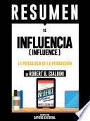 Influencia: La Psicologia De La Persuasion (Influence)