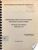 Informacion Basica Sobre El Estado de Las Reformas Institucionales Y de Politica Economica Efectos en El Sector Agricola Periodo 1980-1991