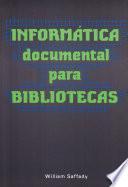 Informática documental para bibliotecas