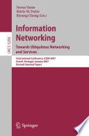 Information Networking. Towards Ubiquitous Networking and Services