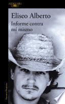 Informe contra mí mismo