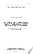 Informe de actividades de la Confederación para el periodo del 1 de enero de 1972 al 31 de diciembre de 1974