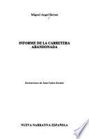 Informe de la carretera abandonada