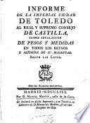 Informe de la I.C. de Toledo... sobre igualación de Pesos y Medidas