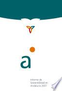 Informe de sostenibilidad en Andalucía 2007 : índice EOI 2007