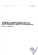 Informe del Cuadro Especial de Expertos de la FAO Encargado de Evaluar las Propuestas de Enmienda de los Apendices I y II de la CITES Relativos a las Especies Acuaticas Explotadas Comercialmente. Roma, 1316 de julio de 2004
