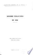 Informe financiero del Contralor General de la República de Colombia correspondiente al año fiscal de ...