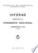 Informe presentado al Congreso Nacional en sus sesiones ordinarias de ...
