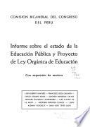 Informe sobre el estado de la educación pública y proyecto de Ley orgánica de educación