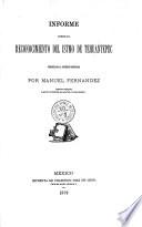 Informe sobre el reconocimiento del istmo de Tehuantepec