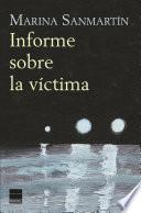 Informe sobre la víctima
