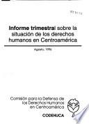 Informe trimestral sobre la situación de los derechos humanos en Centroamérica