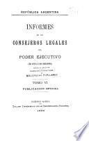 Informes de los consejeros legales del poder ejecutivo: De 1870 á 1883