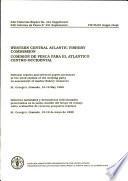 Informes Nacionales Y Documentos Seleccionados Presentados en la Sexta Reunion Del Grupo de Trabajo Sobre Evaluación de Recursos Pesqueros Marinos, St. George's, Granada, 15-19 de Mayo de 1989