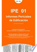 Informes Periciales de Edificación. IPE 01