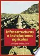 Infraestructuras e instalaciones agrícolas