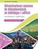 Infraestructures comunes de telecomunicació en habitatges i edificis Ed. 2021