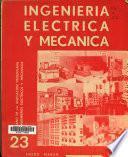 Ingeniería electrica y mecánica