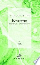 Ingentes