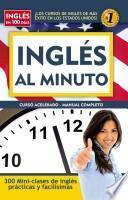 Ingles al Minuto: Curso Acelerado - Manual Completo