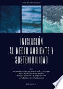 Iniciación al medio ambiente y sostenibilidad