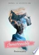 INMARCESIBLE