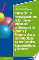 Innovación e investigación en la formación inicial del profesorado de infantil y primaria
