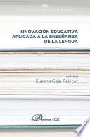 Innovación educativa aplicada a la enseñanza de la lengua.