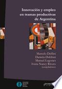 Innovación y empleo en tramas productivas de Argentina