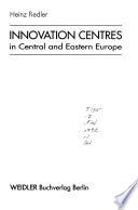 Innovation Centres in Central and Eastern Europe