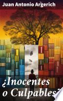 ¿Inocentes o Culpables?