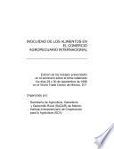 Inocuidad de los alimentos en el comercio agropecuario internacional