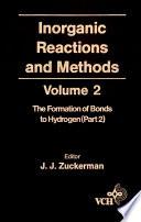 Inorganic Reactions and Methods, The Formation of the Bond to Hydrogen (Part 2)