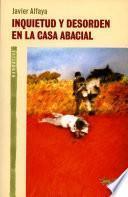 Inquietud y desorden en la casa Abacial