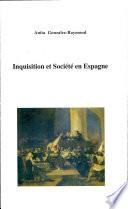 Inquisition et société en Espagne