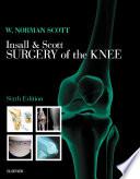 Insall & Scott Surgery of the Knee E-Book