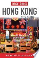 Insight Guides: Hong Kong City Guide