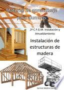 Instalación de estructuras de madera (Material de aprendizaje para alumnos)