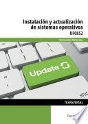 Instalación y actualización de sistemas operativos