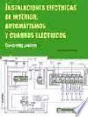 Instalaciones Eléctricas de Interior, Automatismos y Cuadros Eléctricos